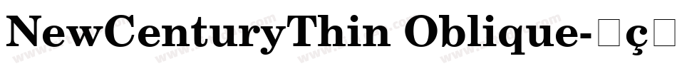 NewCenturyThin Oblique字体转换